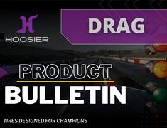 Hoosier Changes Size Designation of Drag Bracket Radial Tire